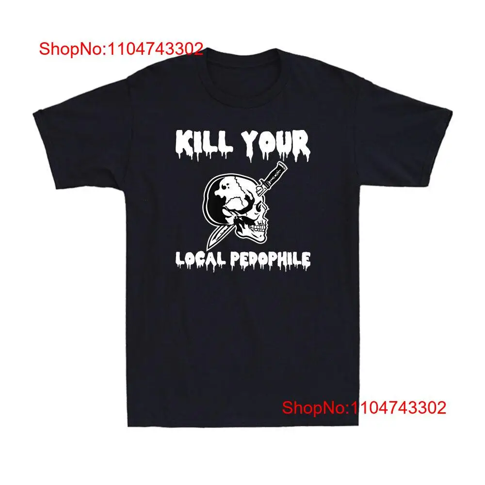 Kill Your Local Pedophile Funn - Men'S Fashion Quotes recension och pris